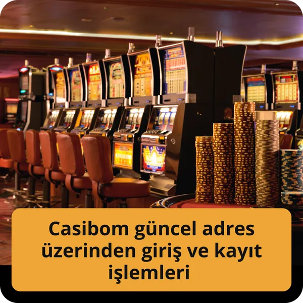 Casibom güncel adres üzerinden giriş ve kayıt işlemleri