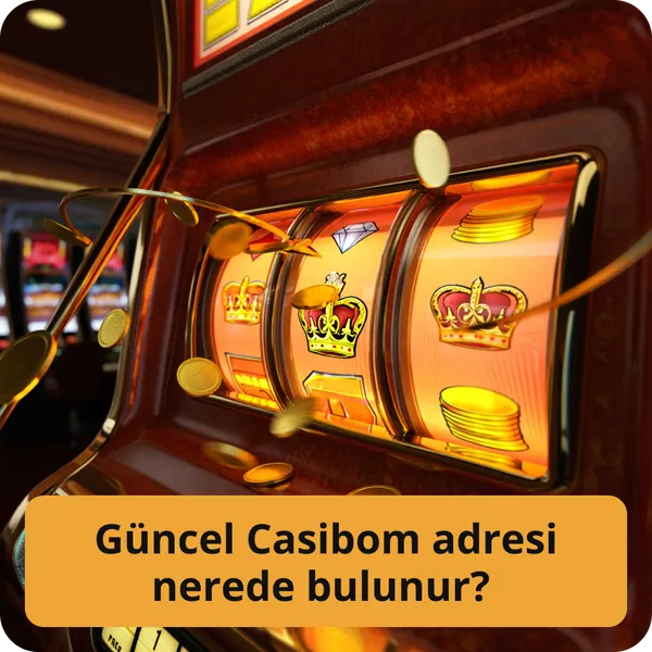 Güncel Casibom adresi nerede bulunur?